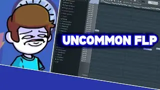Uncommon, But I made a FLP for it (A Nonsensical Friday Night: Vs Nonsense) (+FLP/MIDI)