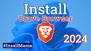 How to Install Brave Browser in windows 11 || Windows Software Install Tutorial || Install Mania
