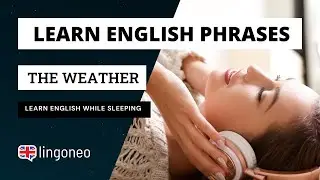 Talk about the Weather in English - Most Important Phrases - Listen & Relax