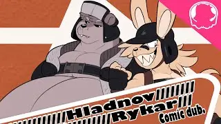 Hladnov and Rykar (Fat fur Comic Dub)