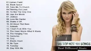 Top hot 30 new songs of January 2015   Billboard hot 100 Hits Chart   Love songs collection
