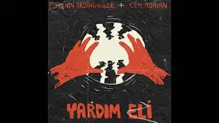 Perdenin Ardındakiler & Cem Adrian  - Yardım Eli