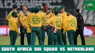 South Africa Odi Squad vs Netherland | South Africa vs Netherland Series 2021 |