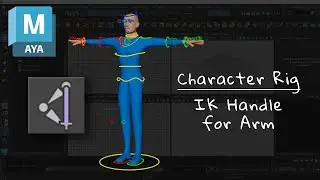 Character Rig - IK Handle for Arm