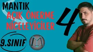 9.Sınıf Mantık-4 (Açık Önerme, Niceleyiciler)