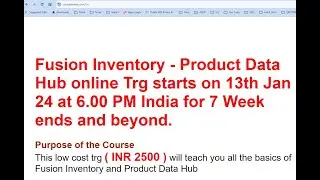 Fusion Inventory Product Data Hub Online Training begins on 13th Jan 24. Economical  INR 2500