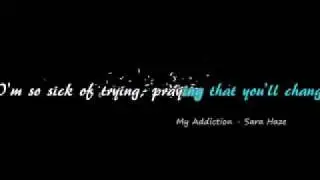Sara Haze - My Addiction Lyrics