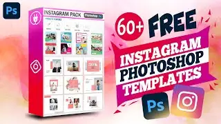 60 Customizable Photoshop Templates pack for Instgram  | Adobe Photoshop
