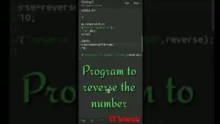 Program to reverse a number | C | while loop | 