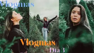 VLOGMAS #3 - ¡ESCOGIENDO ÁRBOL DE NAVIDAD!