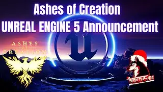 Ashes of Creation UNREAL ENGINE 5 BIG Announcement 2021