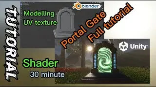 How to create 3D Portal Gate (Unity - Blender + Shader graph Full tutorial)