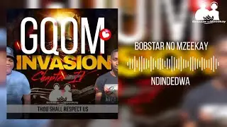 Bobstar No Mzeekay-Ndindedwa