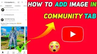 How To Add Image In Community Tab On YouTube Channel | Tech S Fire | Community Tab Tutorial in hindi