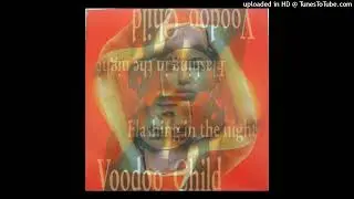 Voodoo Child - Flashing In The Night (Venti d’azzurro Edit)