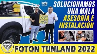 Foton Tunland 2022 Mala Instalacion y Asesoria.