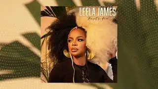 Leela James - I Was Your Woman [feat. Yo Yo] (Official Audio)