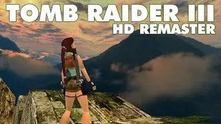 Tomb Raider 3 HD Remaster Jungle Level Showcasing