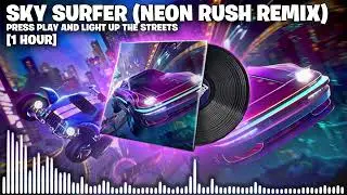 1 Hour Fortnite Sky Surfer Neon Rush Remix Lobby Music Pack (Chapter 5 Season 2)