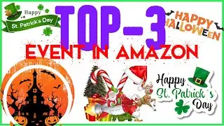 Big 3 Event Sell On Amazon || Top 3 Holiday Best Products Selling Time