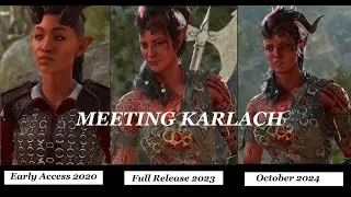 Baldur's Gate 3 - Meeting Karlach - comparing Early Access to Full Release to Now
