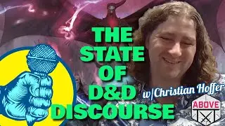 Christian Hoffer joins us to talk about corp vs. community in the D&D world—Tabletop Throwdown S1E12