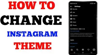 How to Change Instagram Theme in New Update | Instagram Theme Change Kaise Kare