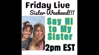 Creating with Jovi and Her Sister are Live..Come Chat with Us!