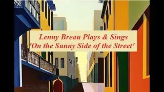Lenny Breau Plays & Sings 'On The Sunny Side of the Street' Live: Nashville 1977