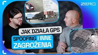 TECHNOLOGICZNE ZERO #1: ZAKŁÓCENIA GPS - SKĄD SIĘ BIORĄ I CZYM TO GROZI
