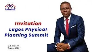 Invitation to Lagos Physical Planning Summit with the Theme 