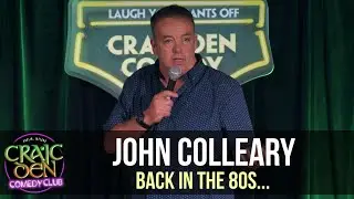 John Colleary | Back in the 80s