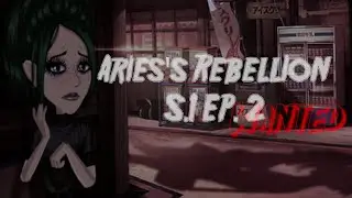 Aries's Rebellion S.1 EP. 2: Wanted|| MSP SERIES
