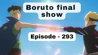 Kawaki kills Boruto, leaving Naruto in a state of confusion. | Boruto final show - Episode 294