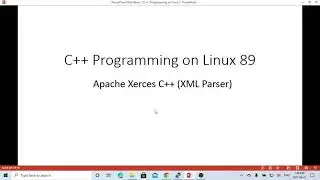C++ Programming on Linux - Apache Xerces C++ XML Parser