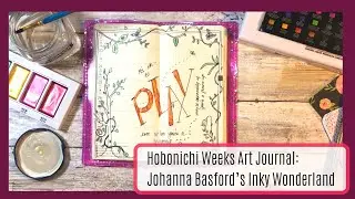 Hobonichi Weeks Art Journal | feat. Johanna Basford's Inky Wonderland