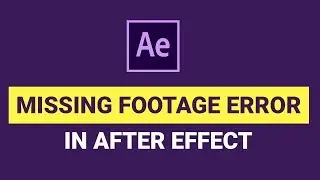 Missing Footage Error How to Relink Missing Files in Adobe After Effects