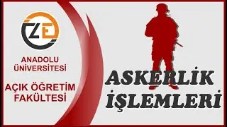Open Education Faculty Military Service Deferment Procedures - Anadolu University - Open Educatio...