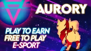 AURORY :  un Play to Earn F2P basé E-Sport très prometteur ! ($AURY)