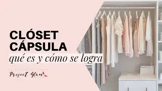 Clóset Cápsula | ¿Qué es y cómo se construye?