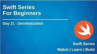 Swift Series for Beginners(2019) | Day 21 - Deinitialization