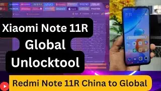 Xiaomi Mi Note 11R China To Global Unlocktool 100% By Mcc