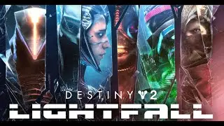 Destiny 2 LIGHTFALL Full campaign Part 2 ENDING