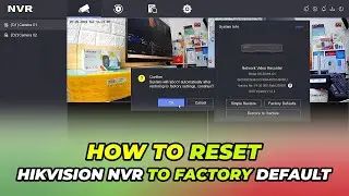 How To Reset Hikvision NVR to Factory Default