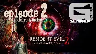 Resident Evil Revelations 2 | Episode 2 | Claire & Moira | Contemplation