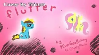 Flutter (4EverFreeBrony cover) - Tsiccm (Cover Competition)