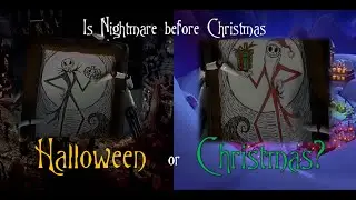 Nightmare before Christmas ~ Halloween or Christmas?