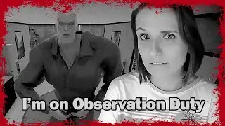 НАЗАД К ДИСАПЫРЕНСАМ ► I'M ON OBSERVATION DUTY ПРОХОЖДЕНИЕ НА РУССКОМ