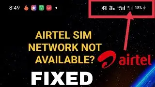 Airtel SIM Network Not Showing Problem Solved