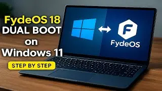 How to Install FydeOS 18 Dual Boot on Windows 11 हिन्दी | FydeOS installation 2024